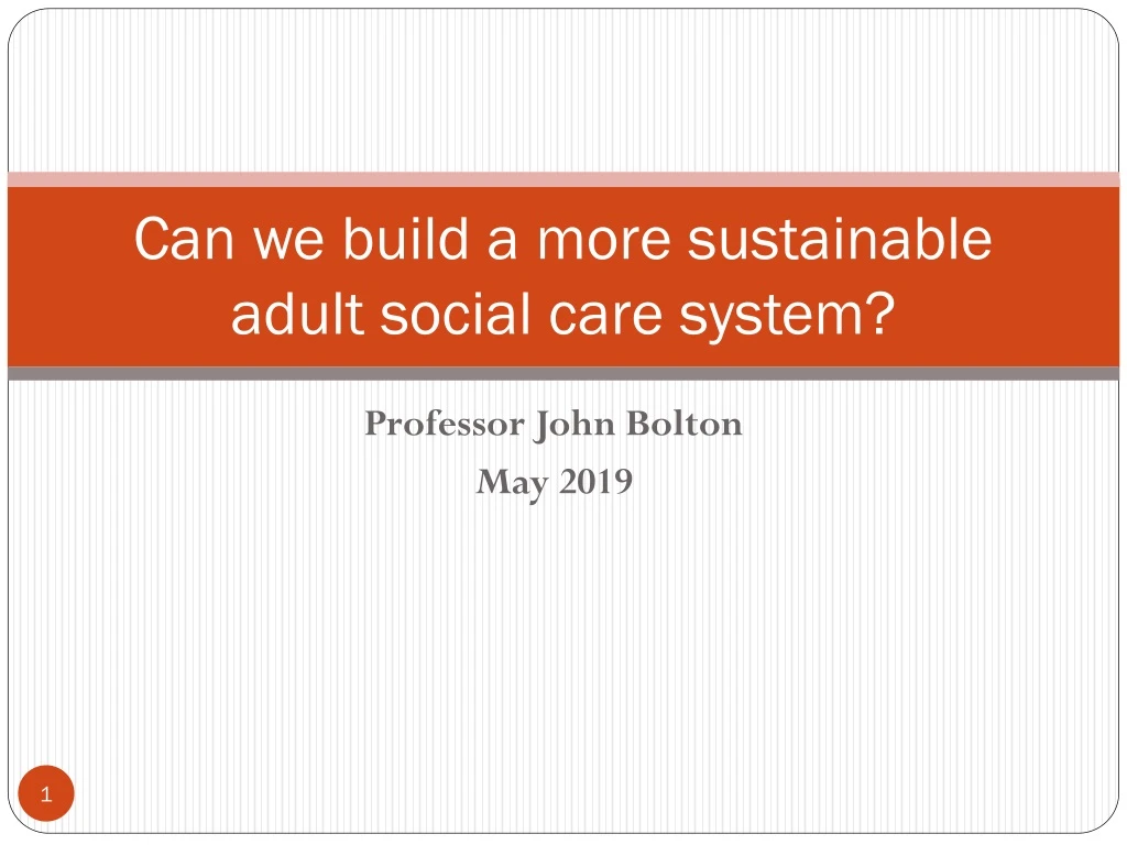 can we build a more sustainable adult social care system