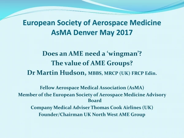 European Society of Aerospace Medicine AsMA Denver May 2017