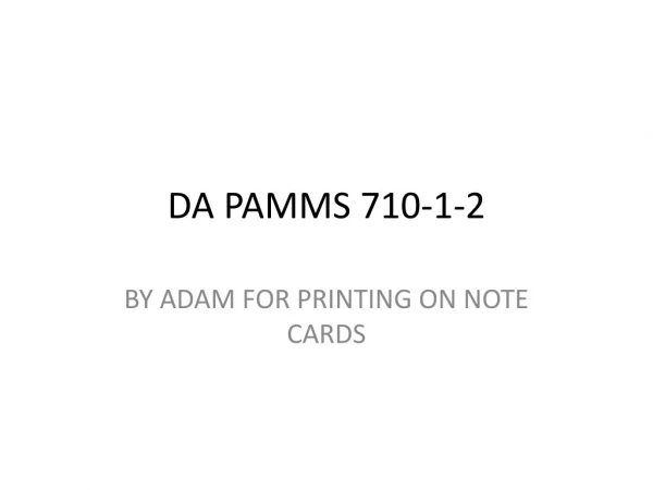 DA PAMMS 710-1-2