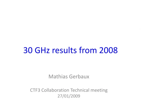 Mathias Gerbaux CTF3 Collaboration Technical meeting 27/01/2009