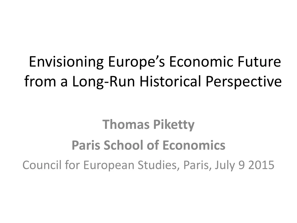 envisioning europe s economic future from a long run historical perspective