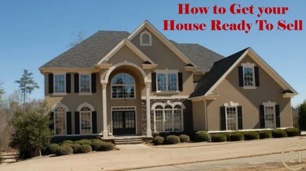 How to Get your House Ready To Sell