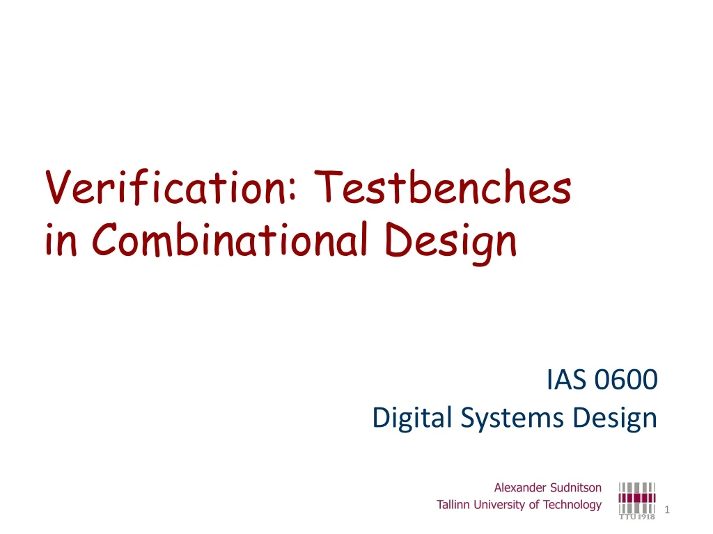 verification testbenches in combinational design