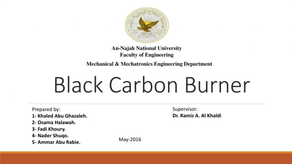 Black Carbon Burner