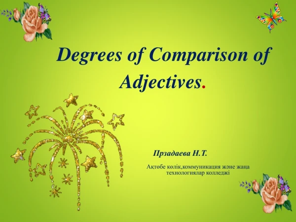 Degrees of Comparison of Adjectives .