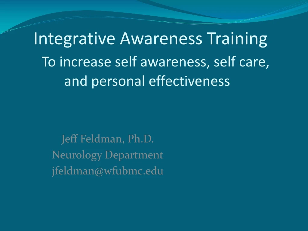 integrative awareness training to increase self awareness self care and personal effectiveness
