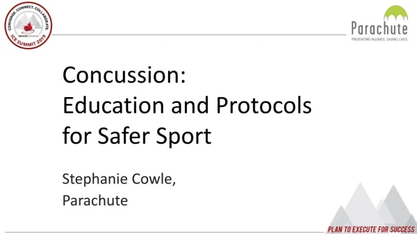 Concussion: Education and Protocols for Safer Sport