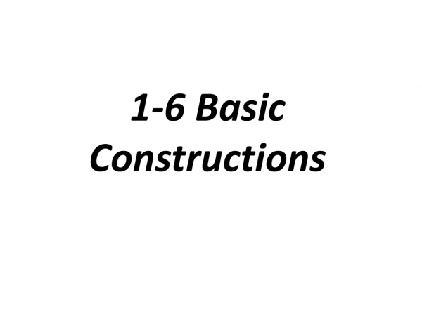 1-6 Basic Constructions