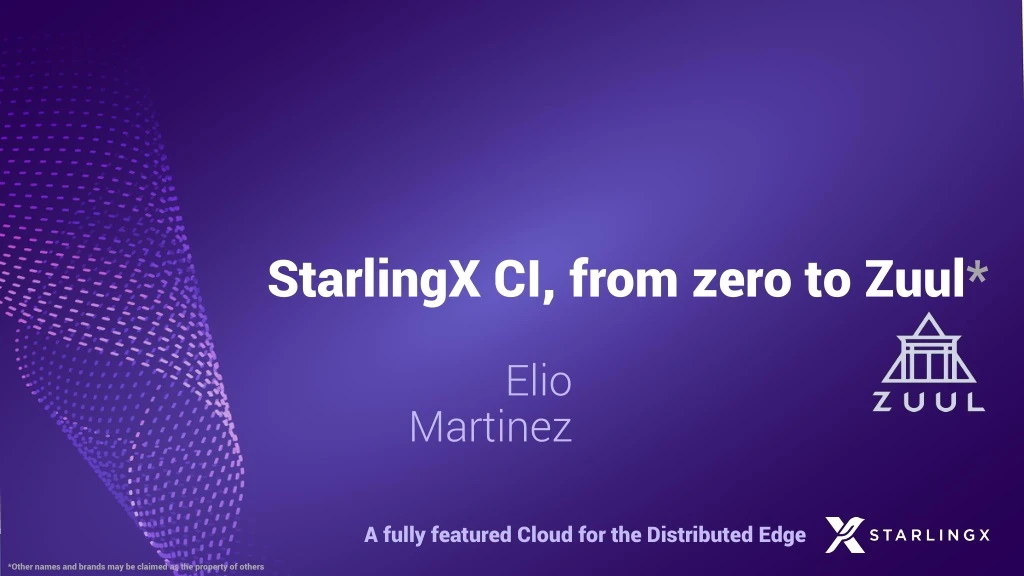 starlingx ci from zero to zuul