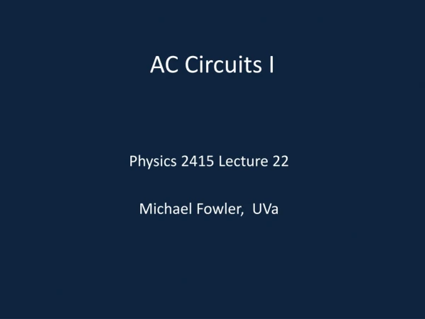AC Circuits I