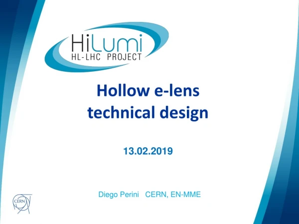 Hollow e-lens technical design 13.02.2019