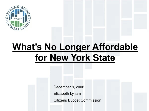 What’s No Longer Affordable for New York State