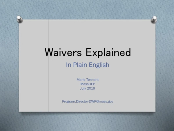 Waivers Explained