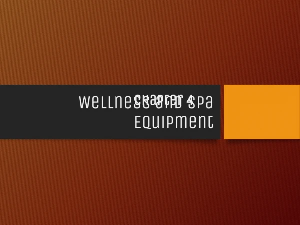 Wellness and Spa Equipment