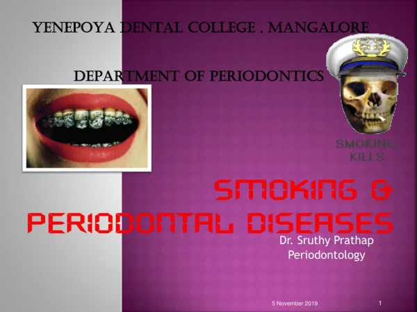 SMOKING &amp; PERIODONTAL DISEASES