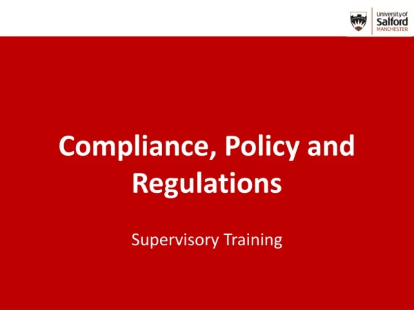 Compliance, Policy and Regulations