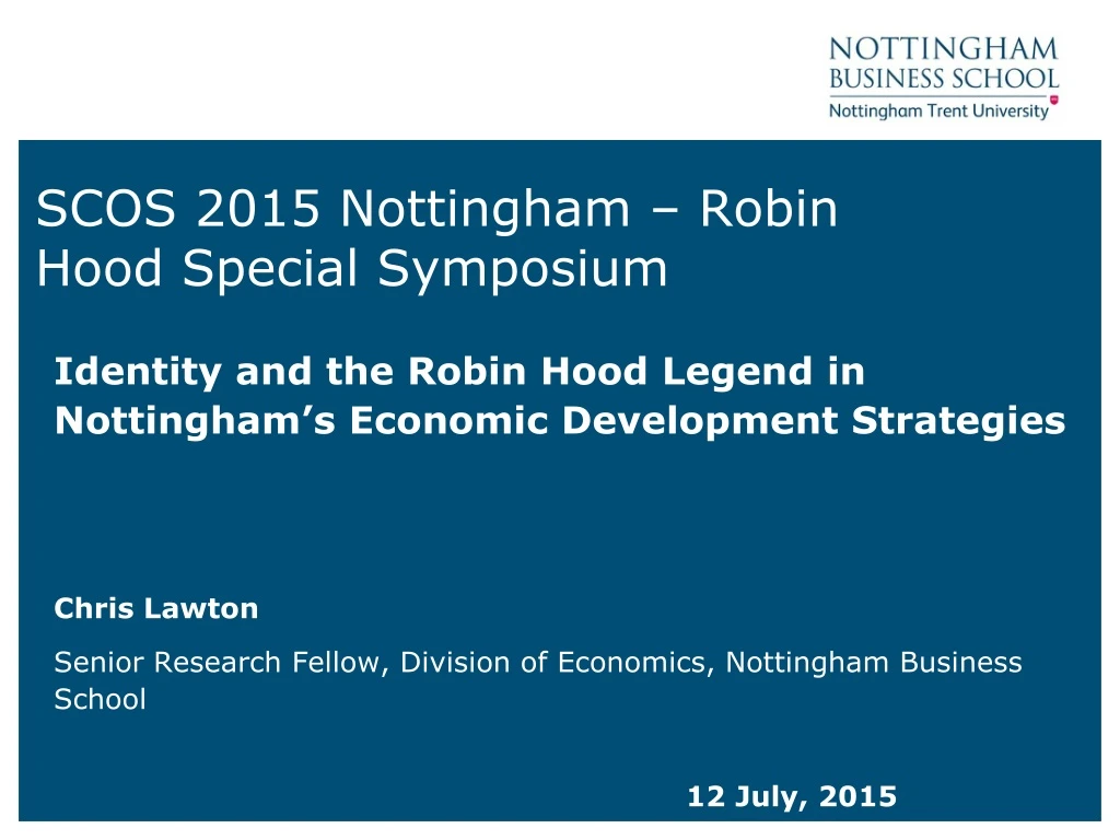 scos 2015 nottingham robin hood special symposium