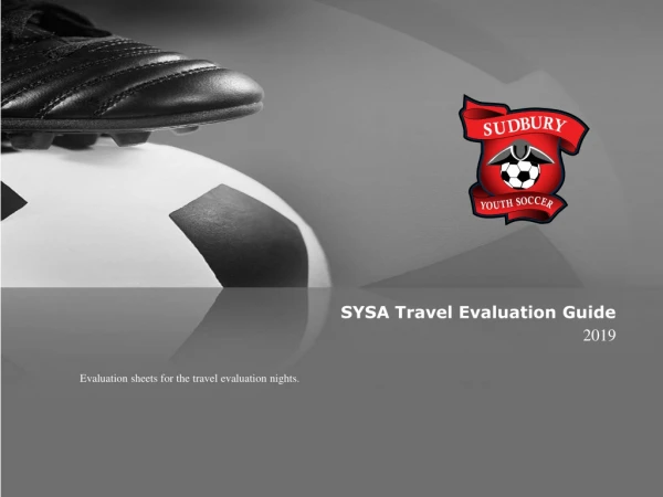 SYSA Travel Evaluation Guide 2019 Evaluation sheets for the t ravel evaluation nights.