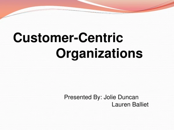 Customer-Centric Organizations