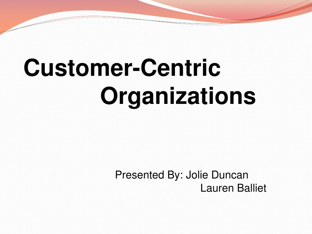 customer centric organizations