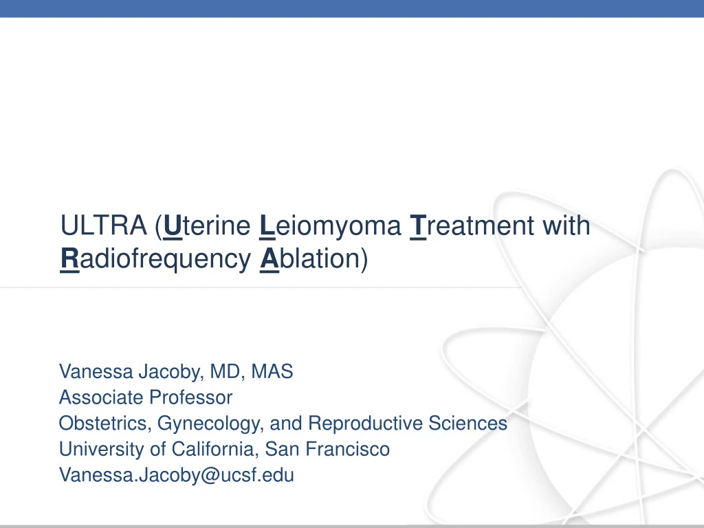 ultra u terine l eiomyoma t reatment with r adiofrequency a blation