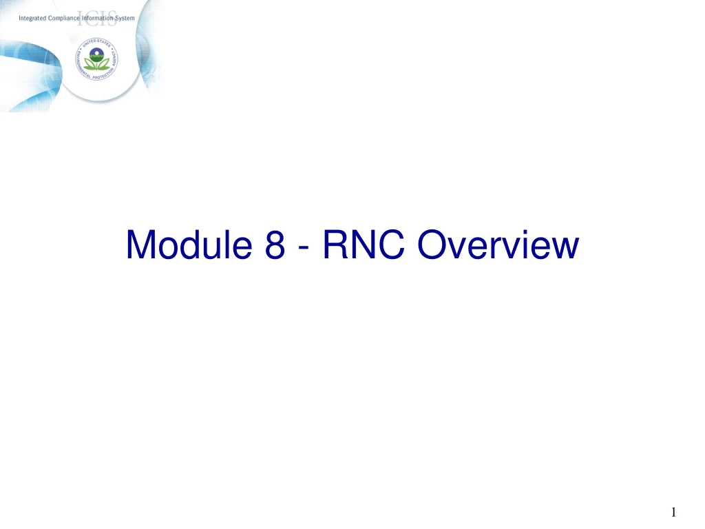 module 8 rnc overview