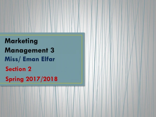 Marketing Management 3 Miss/ Eman Elfar