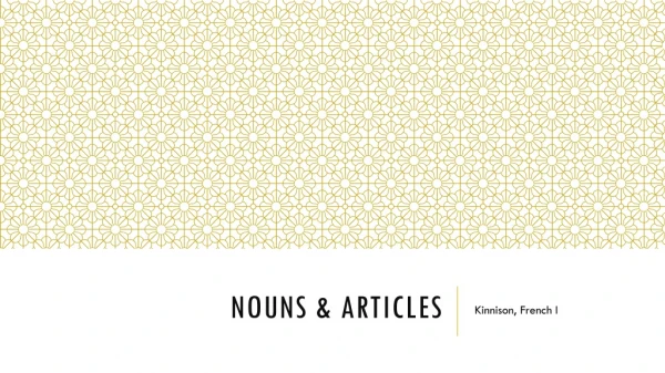 Nouns &amp; Articles