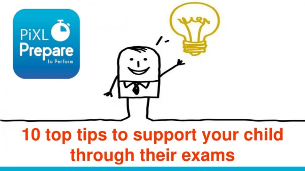 10 top tips to support your child through their exams