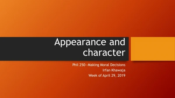 Appearance and character