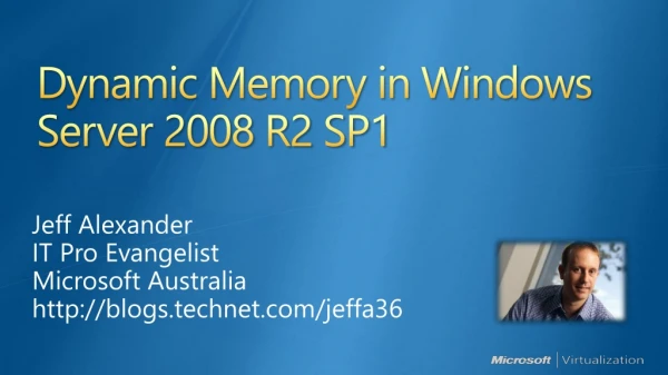 Dynamic Memory in Windows Server 2008 R2 SP1