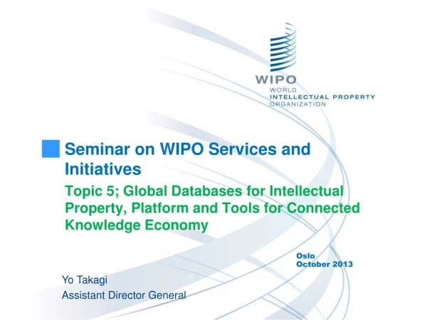 Seminar on WIPO Services and Initiatives
