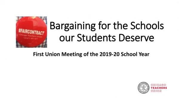 Bargaining for the Schools our Students Deserve