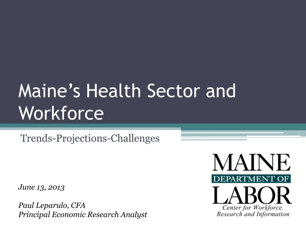 maine s health sector and workforce