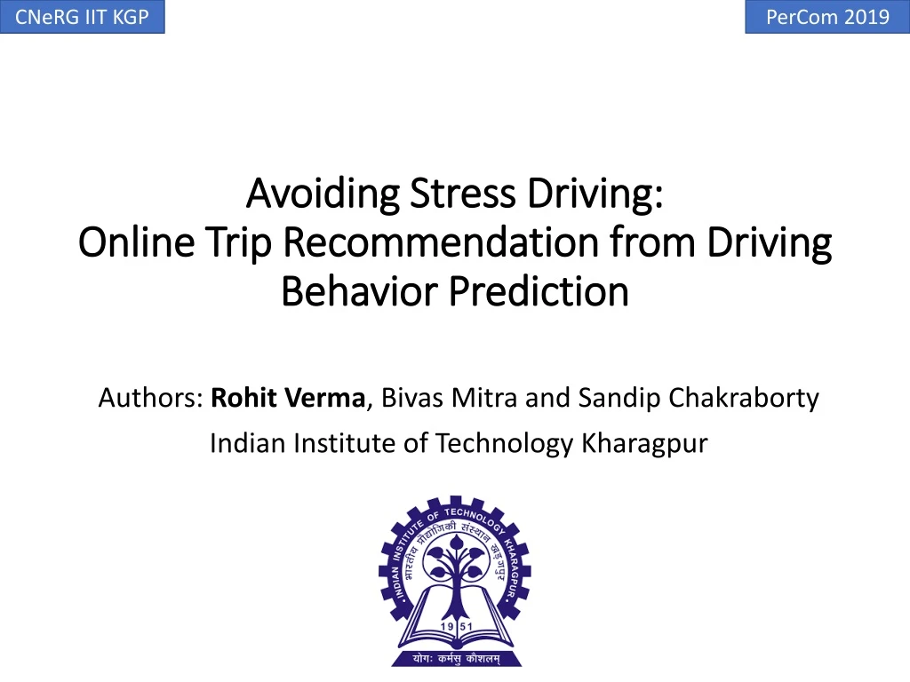 avoiding stress driving online trip recommendation from driving behavior prediction