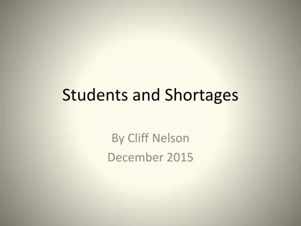 Students and Shortages