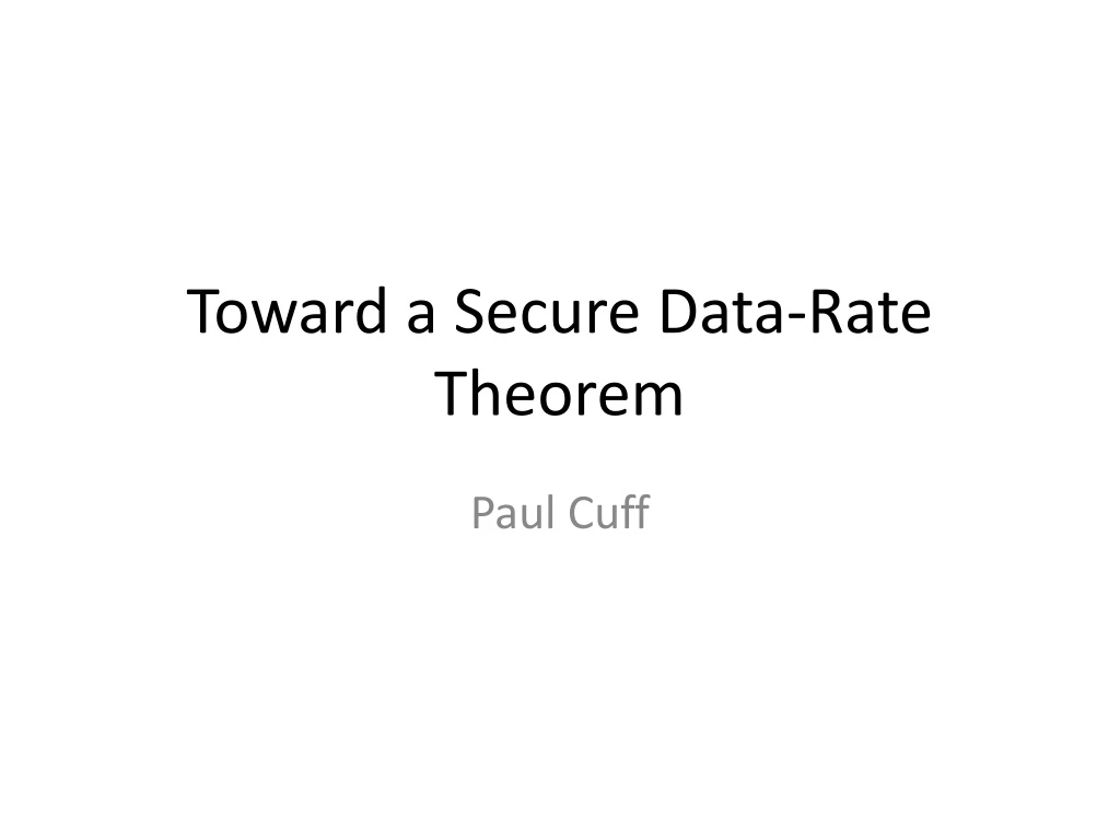 toward a secure data rate theorem