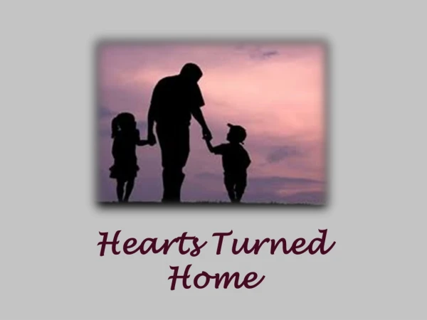 Hearts Turned Home