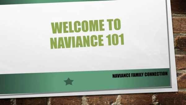 Welcome to Naviance 101