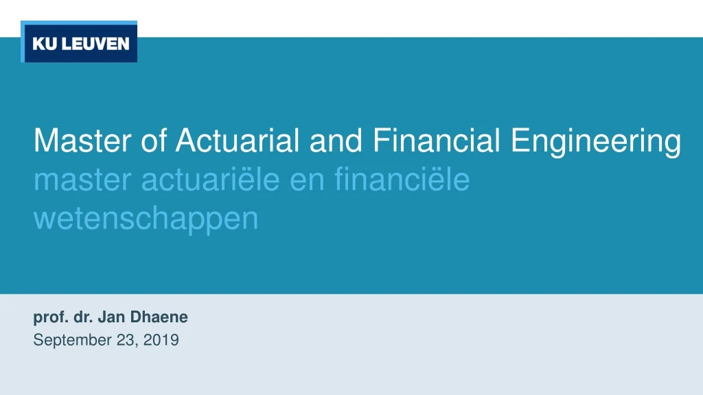 master of actuarial and financial engineering master actuari le en financi le wetenschappen