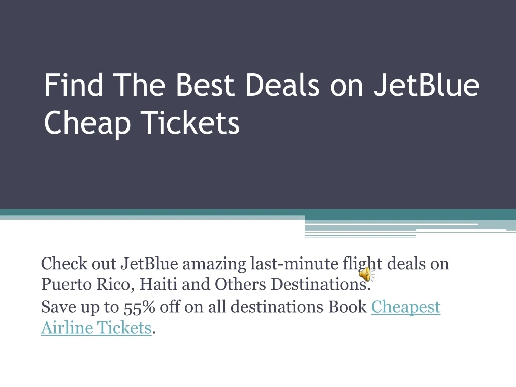 find the best deals on jetblue cheap tickets