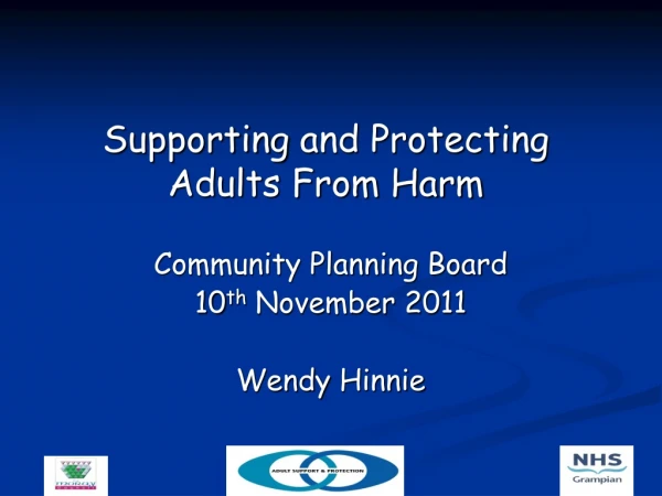 Supporting and Protecting Adults From Harm