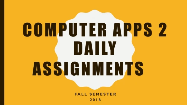 COMPUTER APPS 2 DAILY ASSIGNMENTS