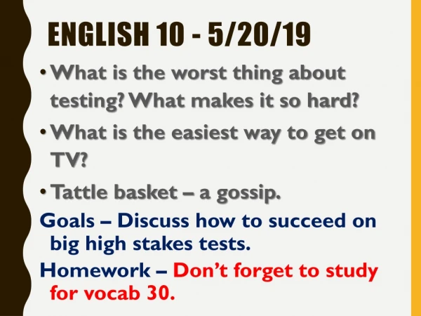 English 10 - 5/20/19