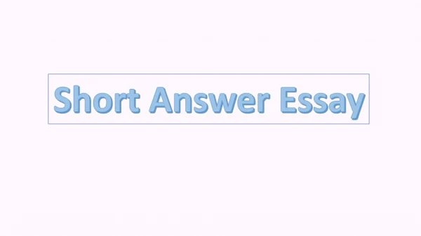 Short Answer Essay