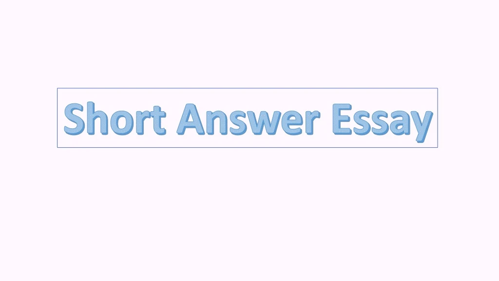 short answer essay