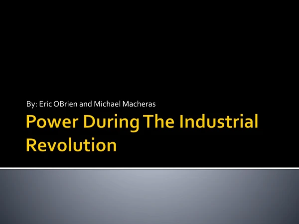 Power During The Industrial Revolution