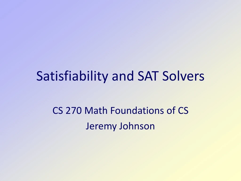 satisfiability and sat solvers