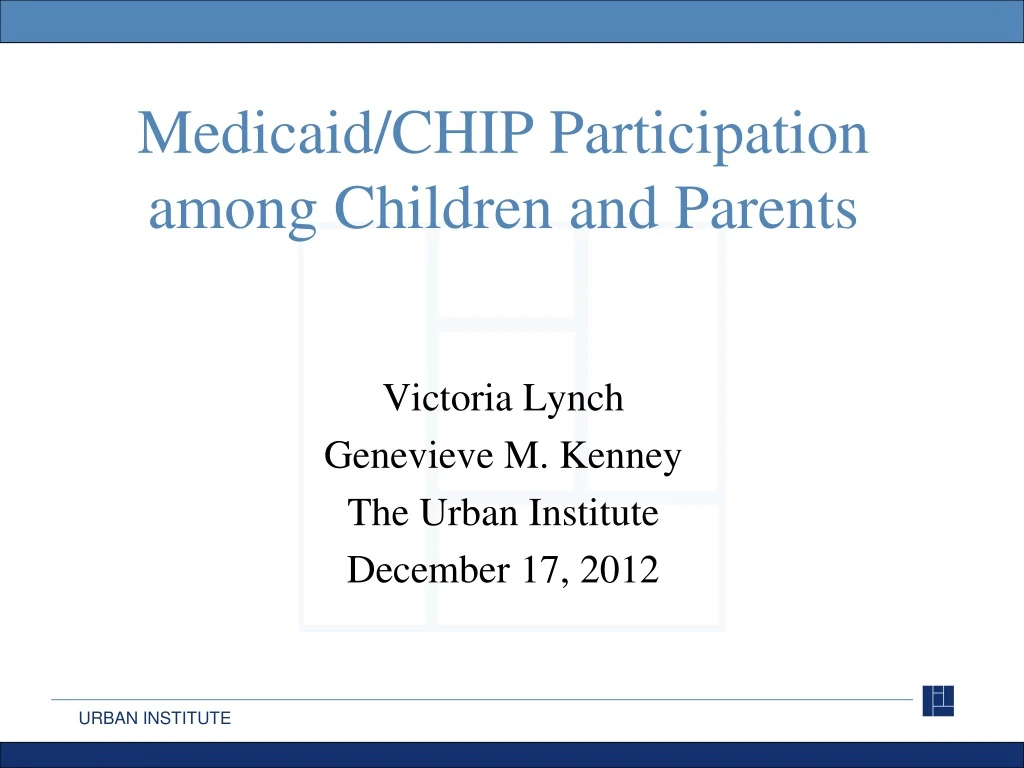 medicaid chip participation among children and parents