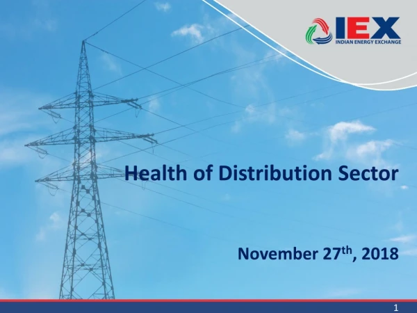 Health of Distribution Sector November 27 th , 2018